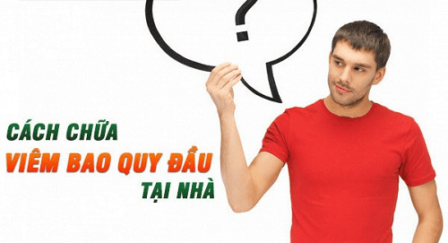 Cách chữa viêm bao quy đầu tại nhà